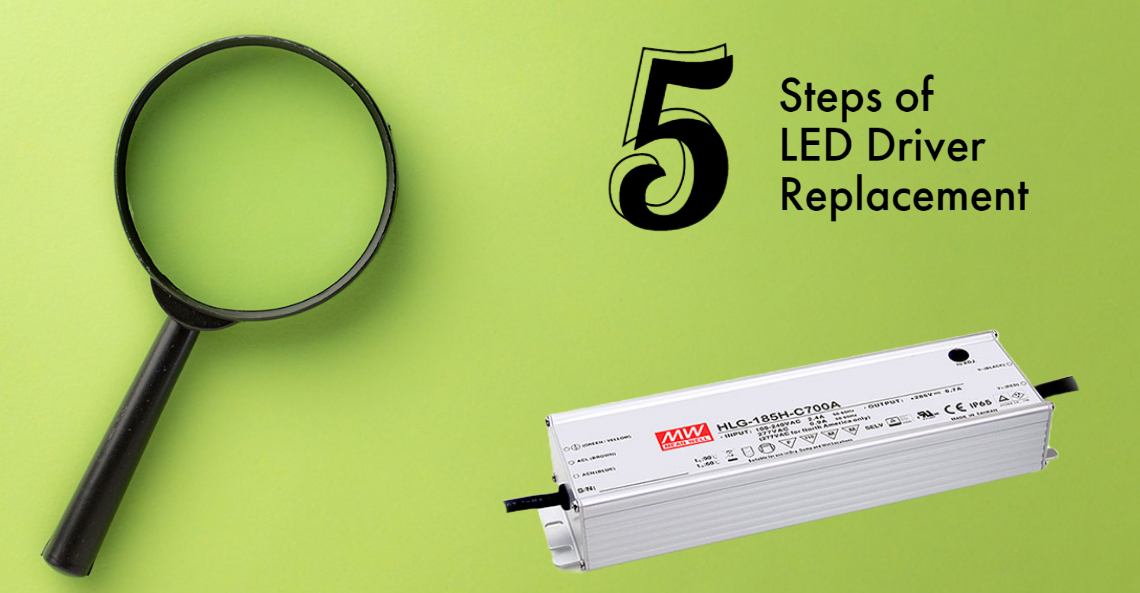 LED Driver Replacement Checklist LEDSupply Blog