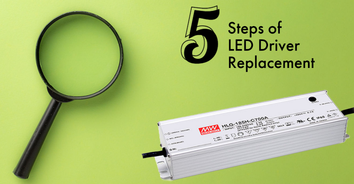 5 Important Factors of LED Driver Replacement - LEDSupply Blog